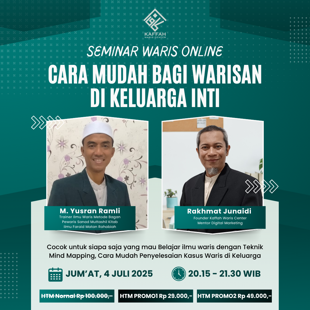 Seminar Waris Cara Mudah Bagi Warisan di Keluarga Inti 4 Juli 2025